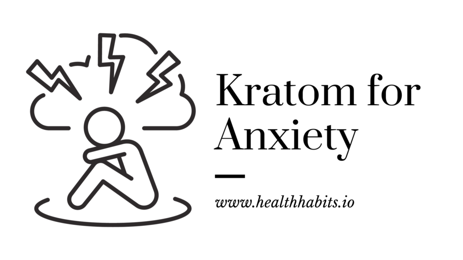 kratom and anxiety