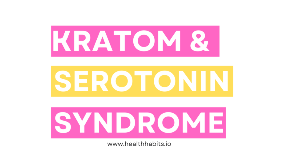 kratom and serotonin syndrome