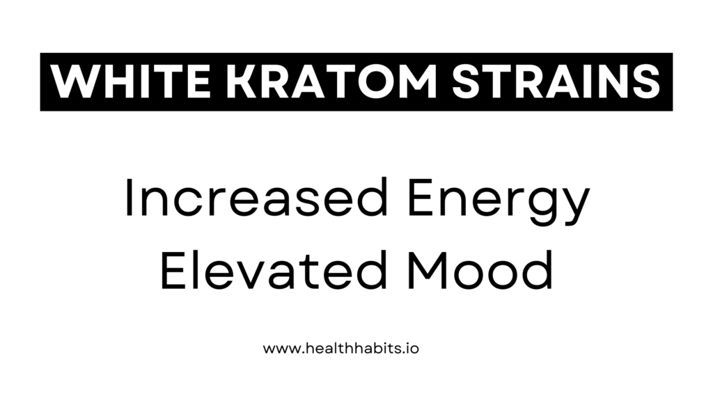 white kratom strains and benefits