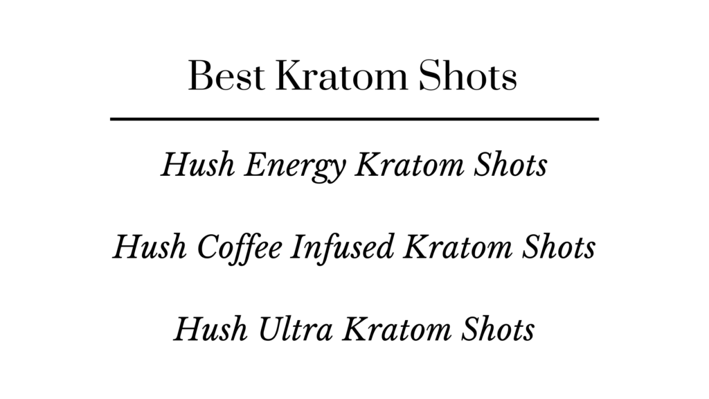 Best Kratom Shots