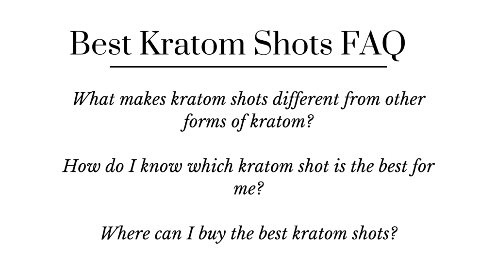 Best Kratom Shots