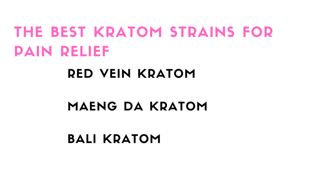 the best kratom for pain management