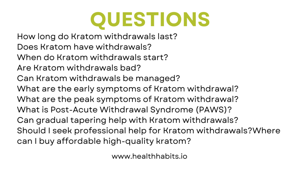 kratom withdrawal questions